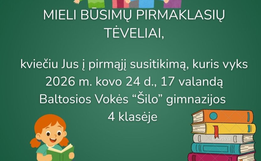 Kvietimas būsimų pirmaklasių tėveliams!